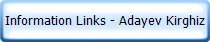 Information Links - Adayev Kirghiz