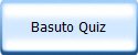 Basuto Quiz