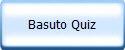 Basuto Quiz