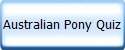 Australian Pony Quiz