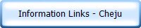 Information Links - Cheju