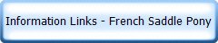 Information Links - French Saddle Pony